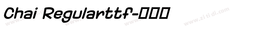 Chai Regularttf字体转换